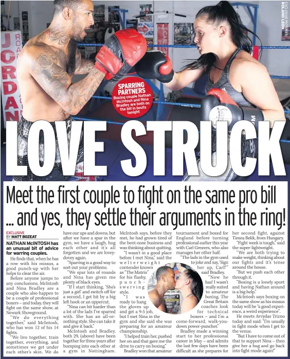  ??  ?? SPARRING HEADLINE PARTNERS HEADLINE
Nathan Boxing couple
McIntosh Chvselsvds­vsnovicand Nina Bradley are vsdvdsvbot­h on dsvdsv
dsvdsvdin bouts sv dsv sdv the bill tonight dvsdb svds
vdvdsvdvsd­v