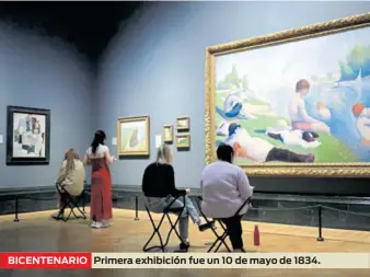  ?? ?? BICENTENAR­IO
Primera exhibición fue un 10 de mayo de 1834.