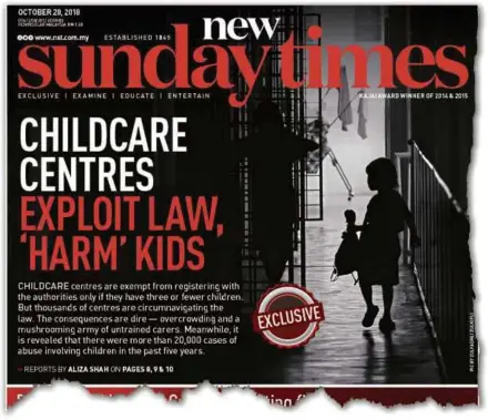  ??  ?? The front page of ‘New Sunday Times’ report on childcare centres.