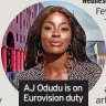  ?? ?? AJ Odudu is on Eurovision duty