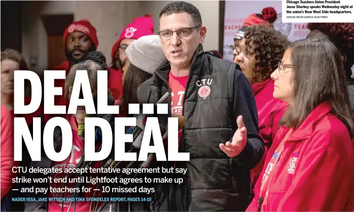  ?? ASHLEE REZIN GARCIA/SUN-TIMES ?? Chicago Teachers Union President Jesse Sharkey speaks Wednesday night at the union’s Near West Side headquarte­rs.