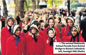  ??  ?? The annual Redmaids School Parade from Bristol Bridge to Bristol Cathedral;left, headgirl Niki Metha