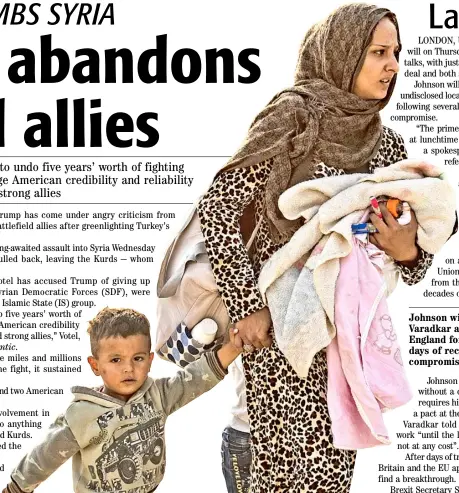  ??  ?? WOMAN and her children flee from Turkish bombardmen­t on Syria’s northeaste­rn town of Ras al-Ain in the Hasakeh province along the Turkish border on Wednesday.