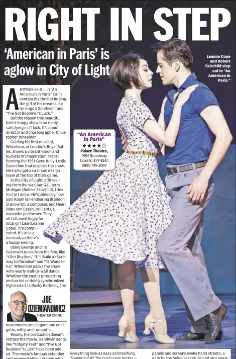  ??  ?? Leanne Cope
and Robert Fairchild step
out in “An American in
Paris.”