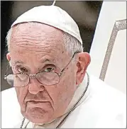  ?? ANDREW MEDICHINI / AP ?? Pope Francis on Aug. 23 at the Vatican.