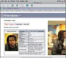  ??  ?? CATFISH: Web page of friendster. com which is an online networking and dating site.