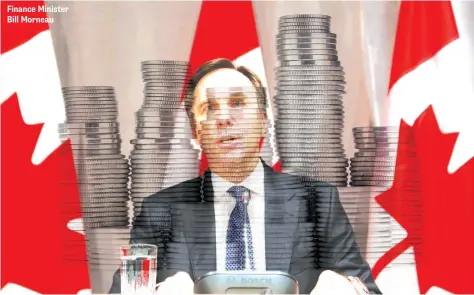  ??  ?? Finance Minister Bill Morneau