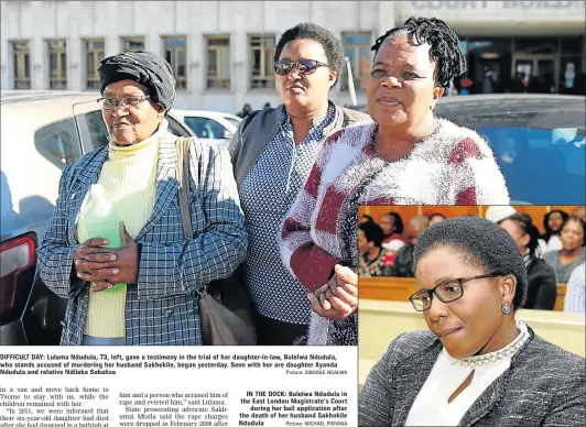  ?? Picture: SIBOGILE NGALWA Picture: MICHAEL PINYANA ?? DIFFICULT DAY: Lulama Ndudula, 73, left, gave a testimony in the trial of her daughter-in-law, Bulelwa Ndudula, who stands accused of murdering her husband Sakhekile, began yesterday. Seen with her are daughter Ayanda Ndudula and relative Ndileka...