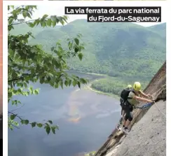  ??  ?? La via ferrata du parc national du Fjord-du-Saguenay