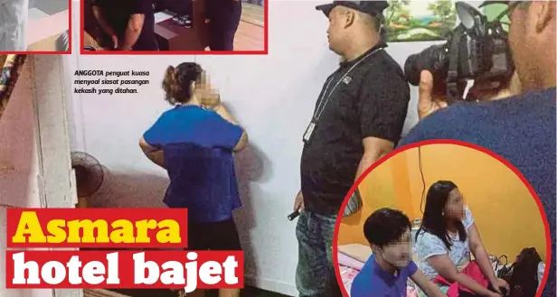  ??  ?? ANGGOTA penguat kuasa menyoal siasat pasangan kekasih yang ditahan.