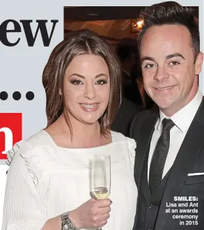  ??  ?? SMILES: Lisa and Ant at an awards ceremony in 2015