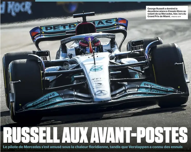  ?? PHOTO AFP ?? George Russell a dominé la deuxième séance d’essais libres au volant de sa Mercedes, hier, lors du Grand Prix de Miami.