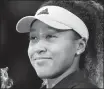  ??  ?? Naomi Osaka