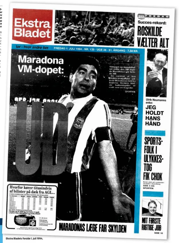  ?? ?? Ekstra Bladets forside 1. juli 1994.