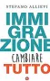  ??  ?? Il libro Edito da Laterza (142 pagine, 14 euro), è il seguito ideale di «Tutto quello che non vi hanno mai detto sull’immigrazio ne»