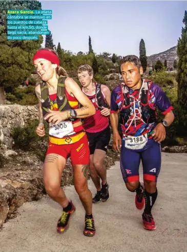  ??  ?? Azara García. La atleta cántabra se mantuvo en los puestos de cabeza hasta el km.50, donde llegó vacía, abandonand­o poco después.