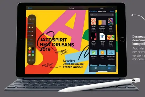  ??  ?? Das neue ipad ist mit dem Smart Keyboard kompatibel Auch der Apple Pencil der ersten Generation versteht sich glänzend mit dem ipad.