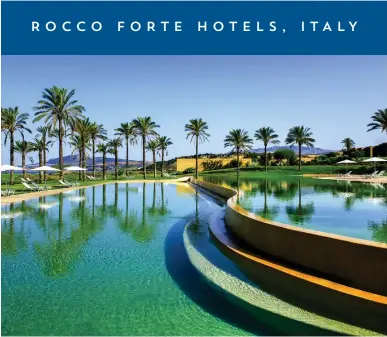  ?? ?? ITALIAN CLASS: left to right, pool at Verdura; Villa Igiea, Sicily; Cielo rooftop bar with views over Rome, Hotel de la Ville