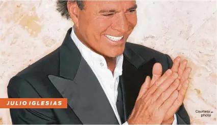  ?? Courtesy photo ?? JULIO IGLESIAS