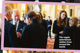  ?? ?? The royals entertaine­d visitors from around the world.