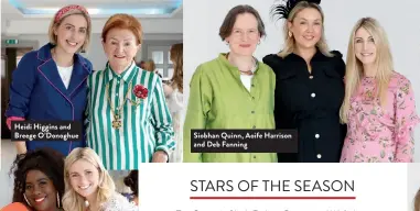  ??  ?? Heidi Higgins and Breege O’Donoghue Siobhan Quinn, Aoife Harrison and Deb Fanning