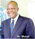  ??  ?? Mr. Mutati