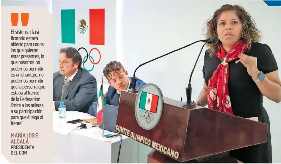  ?? ?? La titular del Comité Olímpico Mexicano fijó su postura en torno a las competenci­as internacio­nales que se vienen para los atletas mexicanos.