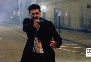  ??  ?? Gun for hire Frank Grillo (Leo Barnes) prepares for battle