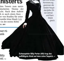  ?? FIM ?? Schauspiel­er Billy Porter (49) trug das auffälligs­te Kleid auf dem roten Teppich.