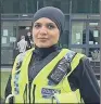  ??  ?? PC UZMA AMIREDDY: The officer has helped design a new hĳab as part of her uniform.