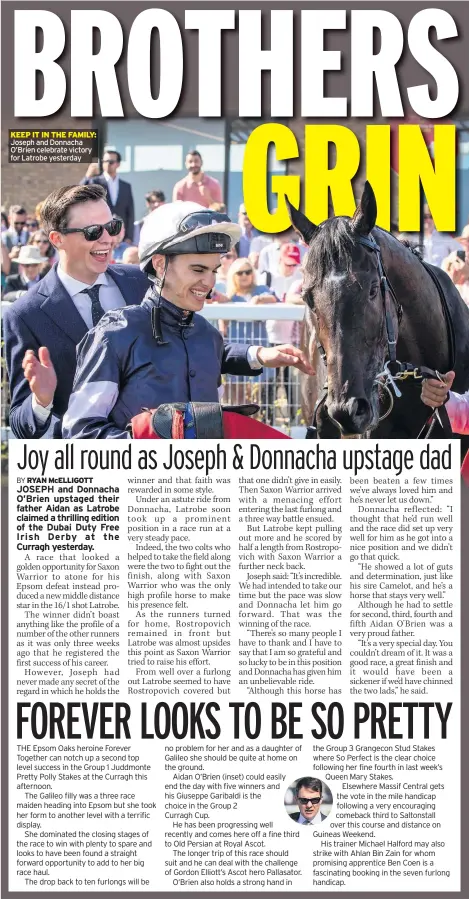  ??  ?? KEEP IT IN THE FAMILY: Joseph and Donnacha O’brien celebrate victory for Latrobe yesterday