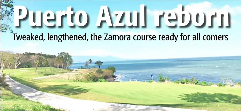  ?? PHOTOGRAPH­S COURTESY OF PUERTO AZUL ?? THE view from behind the green of the iconic par-3, 17th hole with tee mound sitting on the rocky outcrop with a lone tree standing more than 200 yards away. Photo below is the par-4, No. 12 where the green was used to be located before the pond.