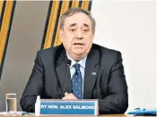  ??  ?? Nicola Sturgeon, below, giving evidence yesterday to the Scottish Parliament inquiry into the handling of harassment allegation­s against Alex Salmond, above, who testified last week