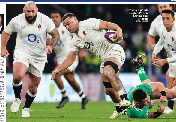  ?? GETTY IMAGES ?? Proving a point: England’s Ben Earl on the charge