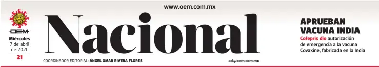  ??  ?? Miércoles
COORDINADO­R EDITORIAL: ÁNGEL OMAR RIVERA FLORES aci@oem.com.mx