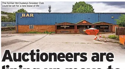  ?? ?? The former McCluskeys Snooker Club could be set for a new lease of life