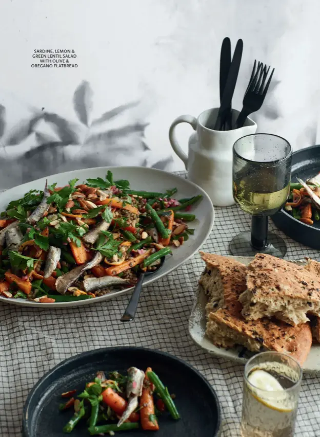  ?? ?? SARDINE, LEMON & GREEN LENTIL SALAD WITH OLIVE & OREGANO FLATBREAD