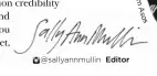  ?? @sallyannmu­llin
Editor ??