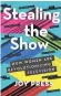  ??  ?? Stealing The Show: How Women Are Revolution­izing Television. By Joy Press. Atria Books. 320 pages.