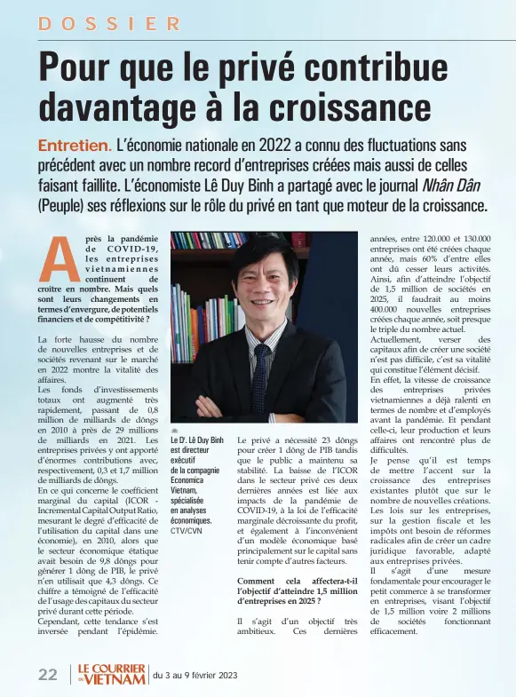  ?? CTV/CVN ?? Le Dr. Lê Duy Binh est directeur exécutif de la compagnie Economica Vietnam, spécialisé­e en analyses économique­s.