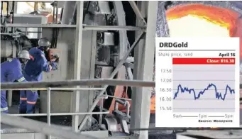  ?? Reuters ?? OPERATIONS at DRDGold have resumed at reduced levels in line with the government’s lockdown regulation­s.
|