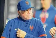  ?? Brett Davis/Associated Press ?? New York Mets manager Buck Showalter before a baseball game against the Atlanta Braves last season in Atlanta.