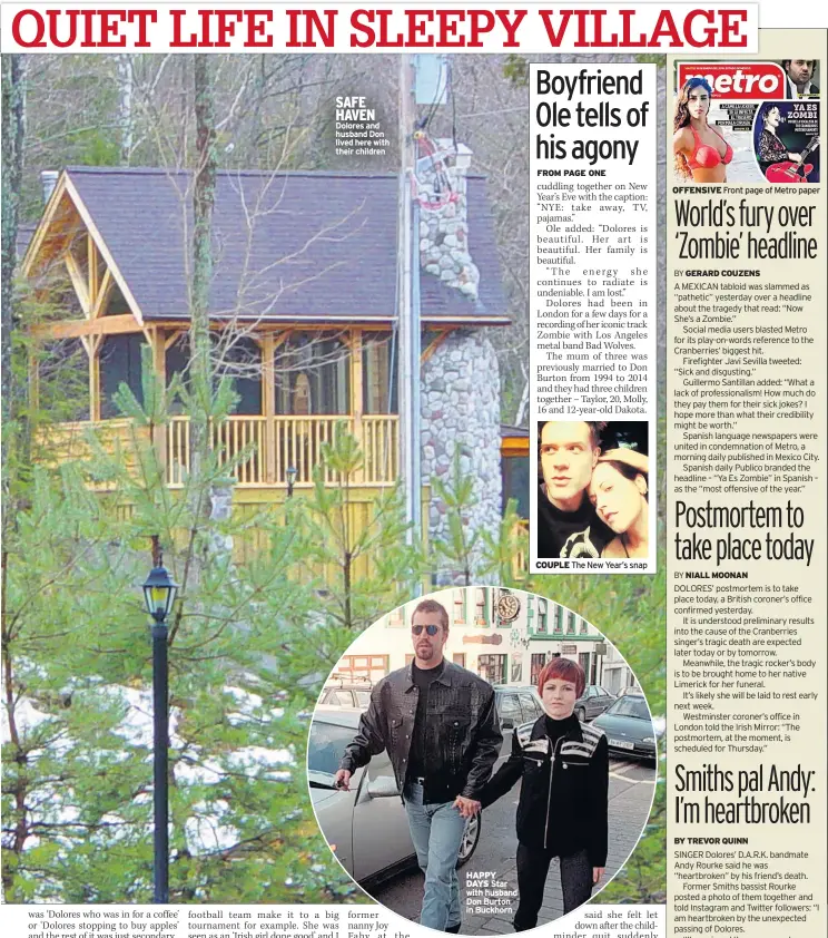  ??  ?? SAFE HAVEN Dolores and husband Don lived here with their children HAPPY DAYS Star with husband Don Burton in Buckhorn COUPLE The New Year’s snap OFFENSIVE Front page of Metro paper