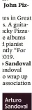  ?? ?? John Piz
zes in Great
s. A guitaucky Pizzae albums d pianist
ntly “For 2019. o Sandoval andoval
o wrap up associatio­n
Arturo Sandoval