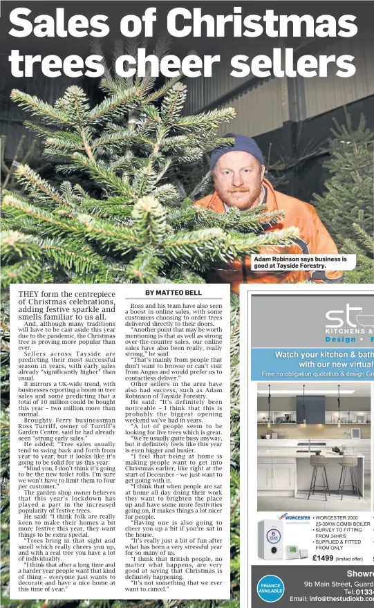  ??  ?? Adam Robinson says business is good at Tayside Forestry.