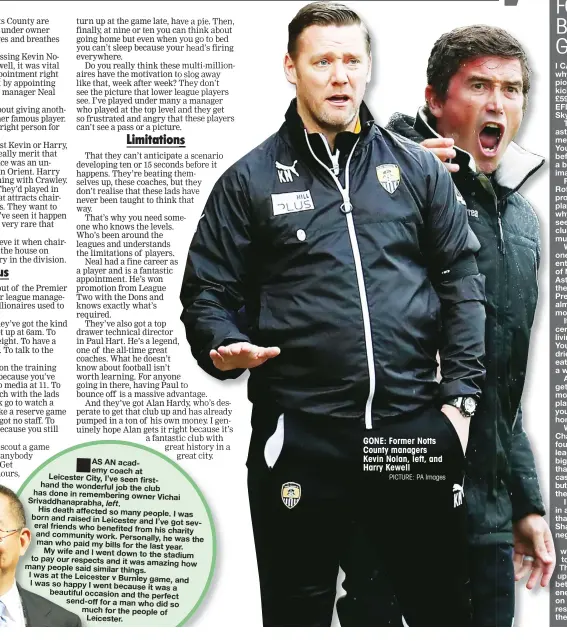 ?? PICTURE: PA Images ?? GONE: Former Notts County managers Kevin Nolan, left, and Harry Kewell