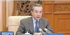  ?? | Chinese Foreign Ministry ?? CHINESE President Xi Jinping’s special envoy Wang Yi is also the country’s state councillor and foreign minister, at a high-level meeting on co-operation between the United Nations and the African Union.