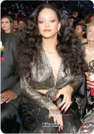  ??  ?? Rihanna