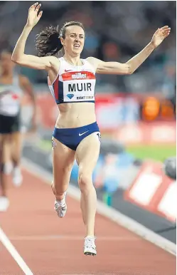  ?? Picture: PA. ?? Laura Muir’s recent 1,500m time would have won some Olympic finals in the past.