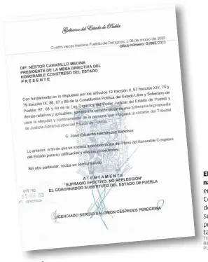  ?? / CORTESÍA GOBIERNO DE PUEBLA ?? El gobernador envió al Congreso del Estado sus dos propuestas